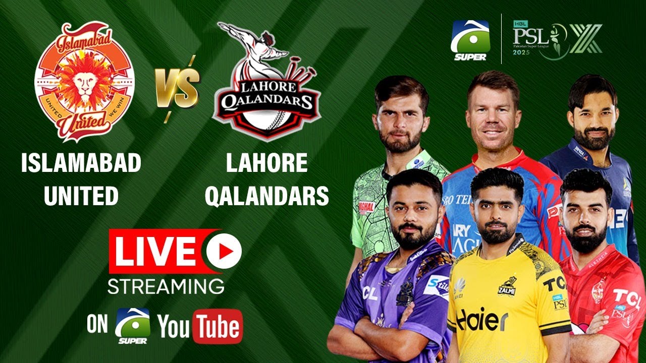 Lahore Qalandars Thrash Islamabad to Reach PSL 2025 Final
